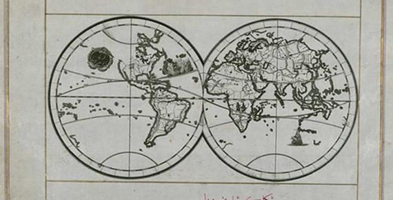 World Map in a Double Hemisphere Piri Reis  (circa 1467 – circa 1554 ) Walters Art Museum 