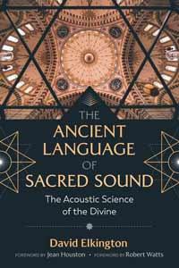 The Ancient Language of Sacred Sound