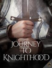 Journey to Knighthood