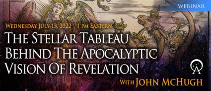 The Stellar Tableau Behind The Apocalyptic Vision Of Revelation