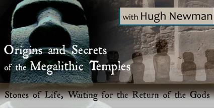 Origins and Secrets of the Megalithic Temples – Stones of Life Waiting for the Return of the Gods