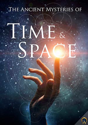 The Ancient Mysteries of Time and Space - AO eBooks